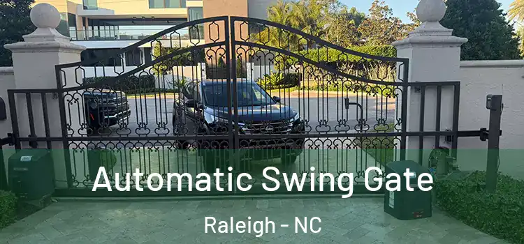  Automatic Swing Gate Raleigh - NC