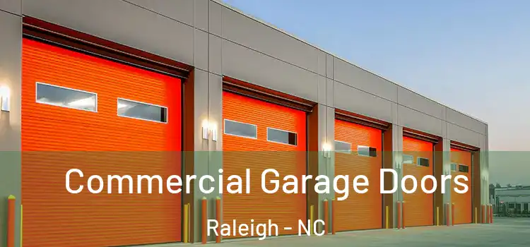  Commercial Garage Doors Raleigh - NC
