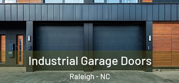  Industrial Garage Doors Raleigh - NC