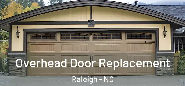  Overhead Door Replacement Raleigh - NC