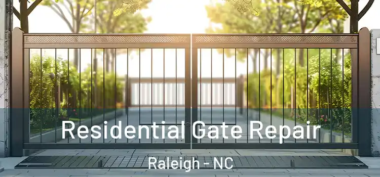  Residential Gate Repair Raleigh - NC